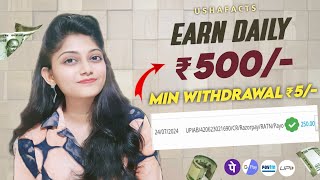 🔴 DAILY  500 🔥 New Earning App  Gpay Phonepe Paytm 💚 Min Withdraw  5 😍 [upl. by Ecissej]