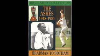 The Ashes19481981 BBC Radio Collection Part 1 [upl. by Adnarahs877]