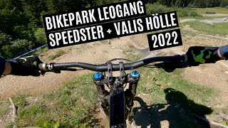 Bikepark Leogang 2022 Speedster  Valis Hölle [upl. by Merth]