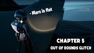 Deliver Us Mars Glitch  Chapter 5  Map Glitch  Out of Bounds  Glitch Tutorial [upl. by Armillia]