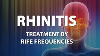 Rhinitis  RIFE Frequencies Treatment  Energy amp Quantum Medicine with Bioresonance [upl. by Berne]