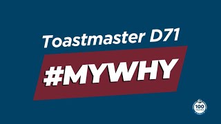 Toastmasters District 71 Brand Builders MyWhy Information Session [upl. by Linn796]