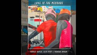 Yussef Dayes amp Alfa Mist  Love Is The Message 2018  HQ [upl. by Maharba]