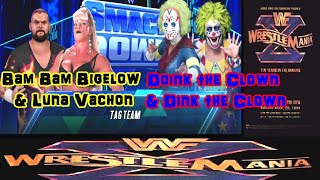 WrestleMania X  Bam Bam Bigelow amp Luna Vachon vs Doink the Clown amp Dink the Clown [upl. by Aindrea358]