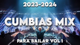 CUMBIAS MIX PARA BAILAR 💃🕺VOL 1❗️2023  2024 [upl. by Naras]