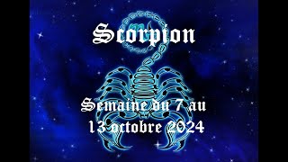 Scorpion  Guidance du 7 au 13 octobre Une personne intervient pour vous sortir dune problématique [upl. by Elinet]