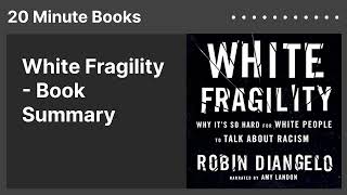 White Fragility  Book Summary [upl. by Merell912]