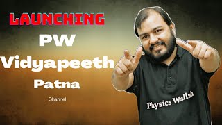 PW Vidyapeeth Patna Channel LIVE  Vidyapeeth Patna  Physics Wallah  Alakh Pandey [upl. by Esilehc772]