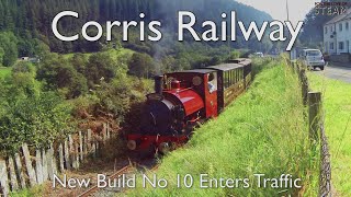 Corris Railway No 10 Brand New Falcon Steam Locomotive  First Passenger Trains in the Dulas Valley [upl. by Farny]