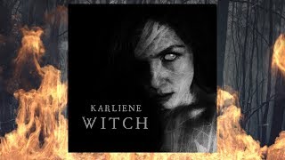 Karliene  Witch [upl. by Selrahc]