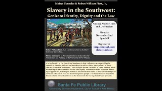 Slavery in the Southwest Genizaro Identity Dignity and the Law [upl. by Gamin30]