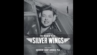 WASP The Women with Silver Wings The Inspiring True Story  Military Aviation Museum [upl. by Esau]