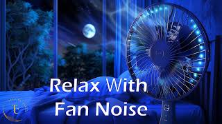 ► Oscillating Fan Sounds for Sleeping Rotating Fan Noise in STEREO Low Speed Fan [upl. by Inaniel]