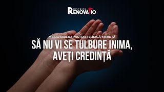 🔴LIVE  Florică Miriuță  Să nu vi se tulbure inima aveți credință  08 Decembrie [upl. by Ehgit]