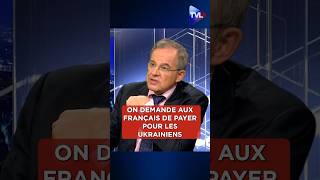 quotOn demande aux Français de payer pour les Ukrainiens tout en baissant le service publicquot ukraine [upl. by Ungley960]