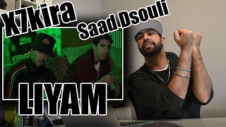 X7kira x Saad Dsouli  LIYAM reaction [upl. by Grani]