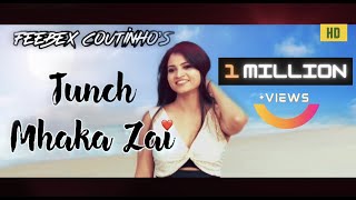 Feebex Coutinho  Tunch Mhaka Zai Official Music Video  Konkani Love Song  Konkani Songs 2019 [upl. by Dnomad]