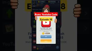 Bums Youtube Code Episode 18 bumsyoutubecode bumsvideocode [upl. by Sonitnatsok]