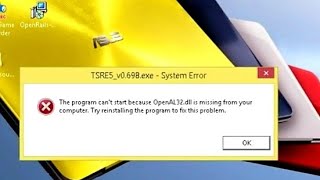 How to solve the problem of Missing OpenAL32dll Error in Tsre5💯 [upl. by Lunette]