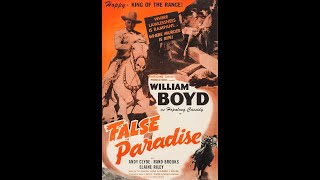 Fawcetts Western Hero Presents Hopalong Cassidy in False Paradise [upl. by Idolla529]