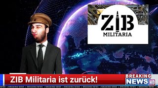 BREAKING NEWS ZIB Militaria ist zurück [upl. by Anelaj]