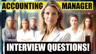 ACCOUNTING MANAGER INTERVIEW QUESTIONS amp ANSWERS How to Pass Accounting Manager Interview Questions [upl. by Kristi527]