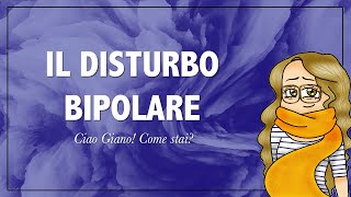 DISTURBO BIPOLARE  PSICOLOGIA [upl. by Nedrud325]