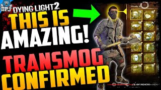 Dying Light 2  THIS IS AMAZING  TRANSMOG CONFIRMED  New Transmog Like Feature Coming Confirmed [upl. by Hoang]