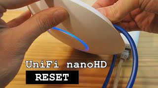 UniFi nanoHD access point • Factory reset [upl. by Flyn285]