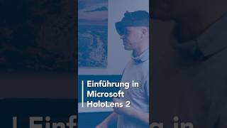 Einführung in die MixedRealityBrille HoloLens 2 von Microsoft mixedreality hololens microsoft [upl. by Leacock]