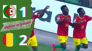 ALGÉRIE VS GUINÉE 12 RÉSUMÉ DU MATCH [upl. by Aikenat]