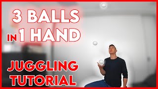 How to Juggle 3 Balls in 1 Hand  Juggling Tutorial [upl. by Osnofla]