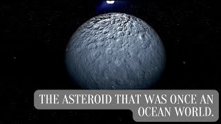 The asteroid that was once a water world [upl. by Smoot]