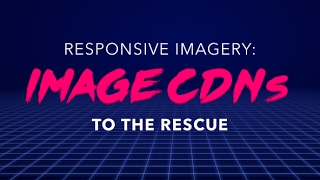 Front End Center — Image CDNs to the Rescue [upl. by Penelope]