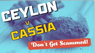 Types of Cinnamon  Ceylon Cinamon v Cassia Ciinnamon  Side Effects of Cinnamon To Know About [upl. by Richlad]