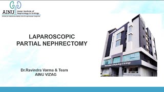 Laparoscopic Partial Nephrectomy  AINU Vizag  Surgical Videos [upl. by Naitsirt]