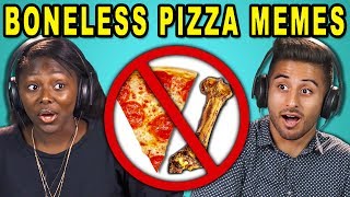 COLLEGE KIDS REACT TO BONELESS PIZZA MEMES [upl. by Aihsenat]