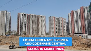 Lodha Palava Codename Premier and codename Central l Status in Mar 2024 [upl. by Goar818]