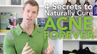 4 Secrets to Get Rid of Acne Naturally  Dr Josh Axe [upl. by Godderd659]