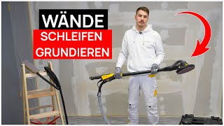 WÄNDE SCHLEIFEN UND GRUNDIEREN  RIGIPS  GIPSKARTON [upl. by Peper78]