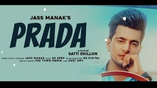 prada song lyrics😎 jass manaks  popmusic1popmusicviewsproblem viewsviralsubscribersgrow [upl. by Noni]