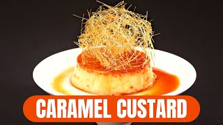 The Ultimate Caramel Custard Pudding Recipe  Irresistible Delight [upl. by Absalom]