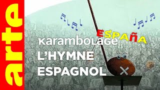 Lhymne espagnol  Karambolage España  ARTE [upl. by Eartnoed]