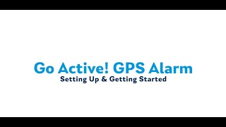 Getting started with your GPS alarm [upl. by Little]