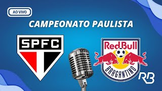 🔴 São Paulo X Bragantino  Campeonato Paulista  17022024 [upl. by Kamillah]