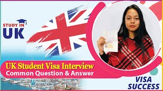 UK Student Visa Interview Common Question amp Answer  UK Visa Application Process 2024 [upl. by Curt531]