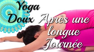 Yoga Doux  Après une Longue Journée de Travail avec Ariane [upl. by Emoryt234]