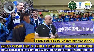 🔵DISAMBUT BAK RAJA BOBOTOH DI CHINA KAWAL KEDATANGAN PERSIBKlok Sampai Ngomong BeginiAmbisi Hodak [upl. by Yrrej]