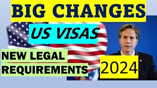 NEWLY ANNOUNCED CHANGES TO US NONIMMIGRANT AND TOURIST VISAS  NEW LEGAL REQUIREMENTS [upl. by Emili]