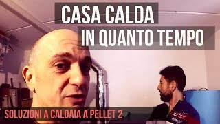 Ma quanto caldo produce la CALDAIA A PELLET Parte 2 [upl. by Tnemelc]